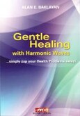 Baklayan: Gentle Healing with Harmonic Waves